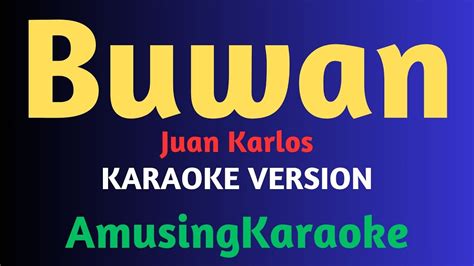 buwan karaoke number|BUWAN .